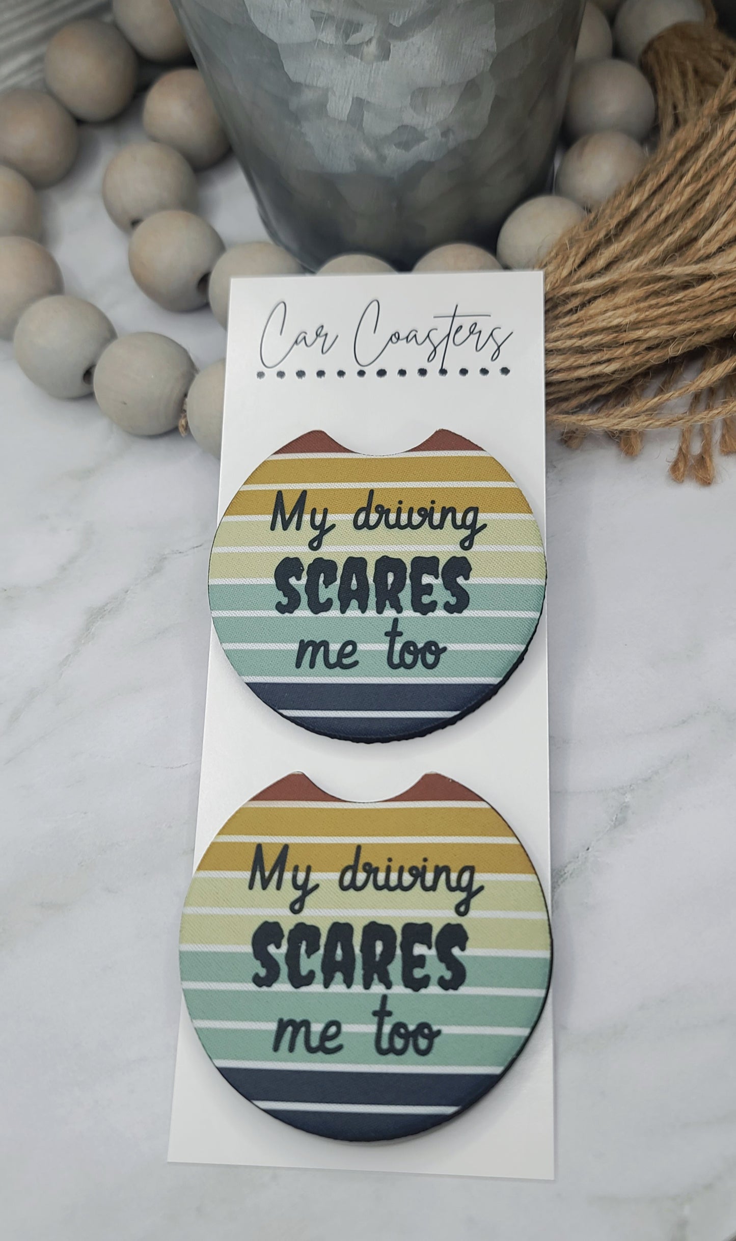 My Driving Scares Me Too Car Coasters