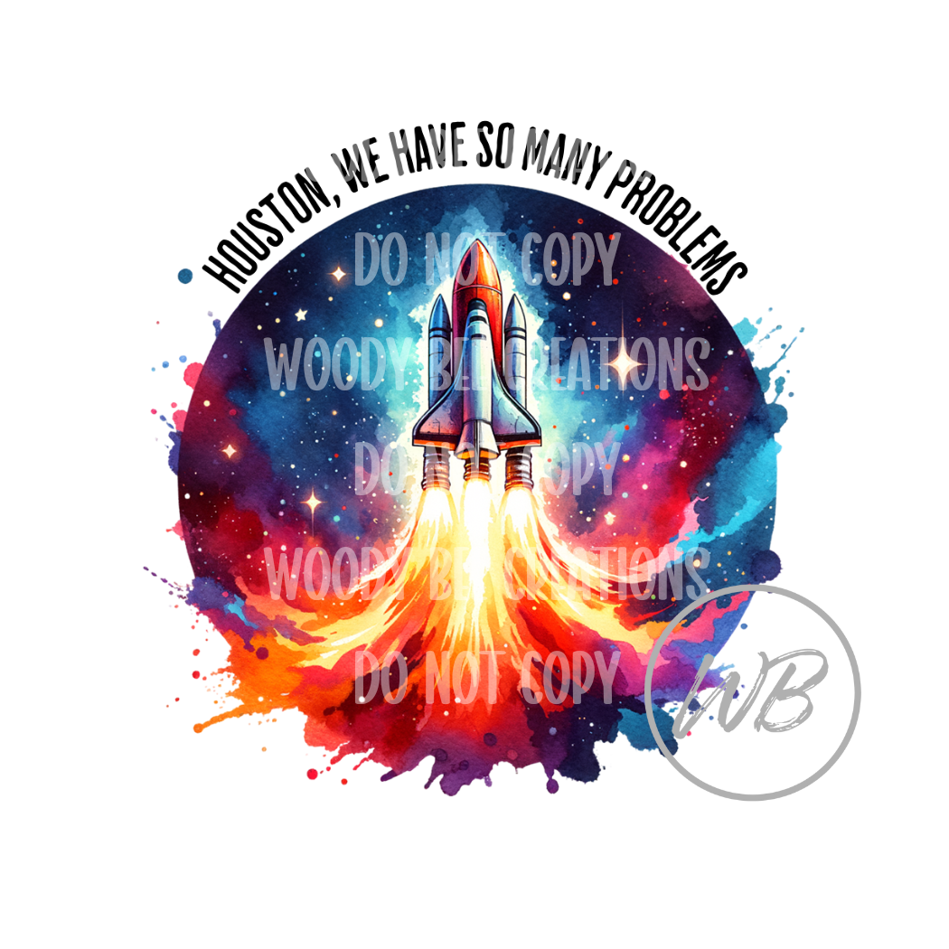 Houston, We Have So Many Problems PNG