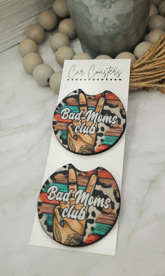 Bad Moms Club Western Car Coaster