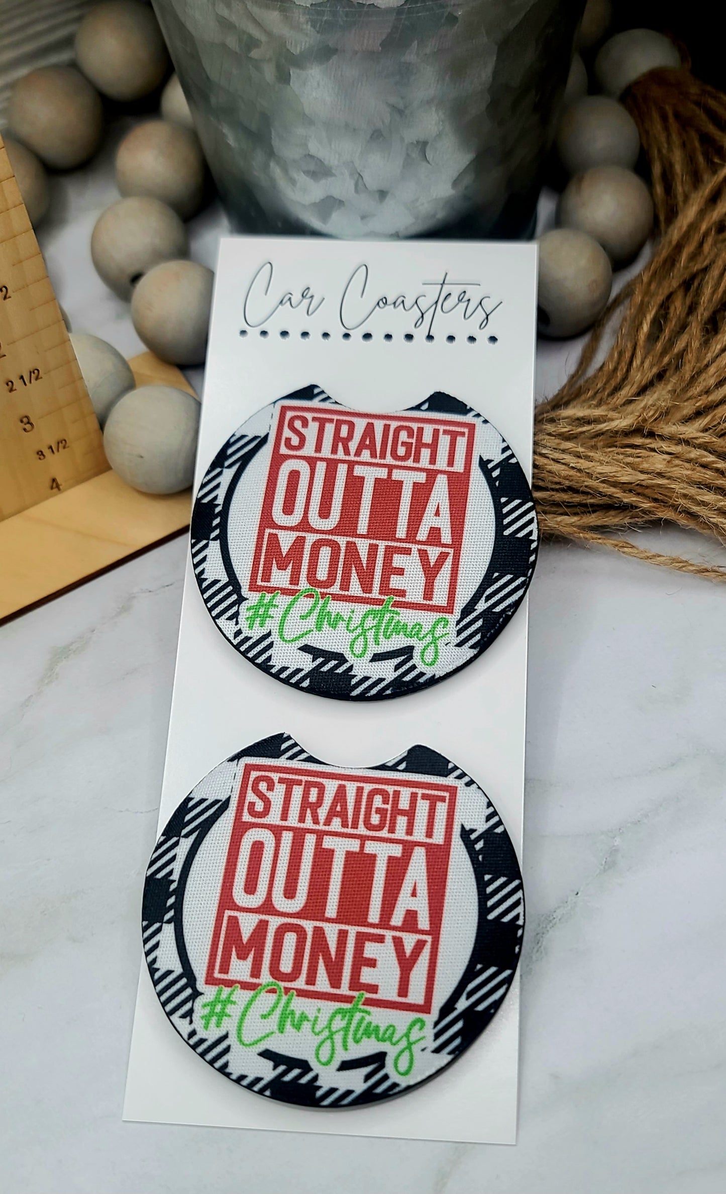 Straight Outta Money Car Coasters