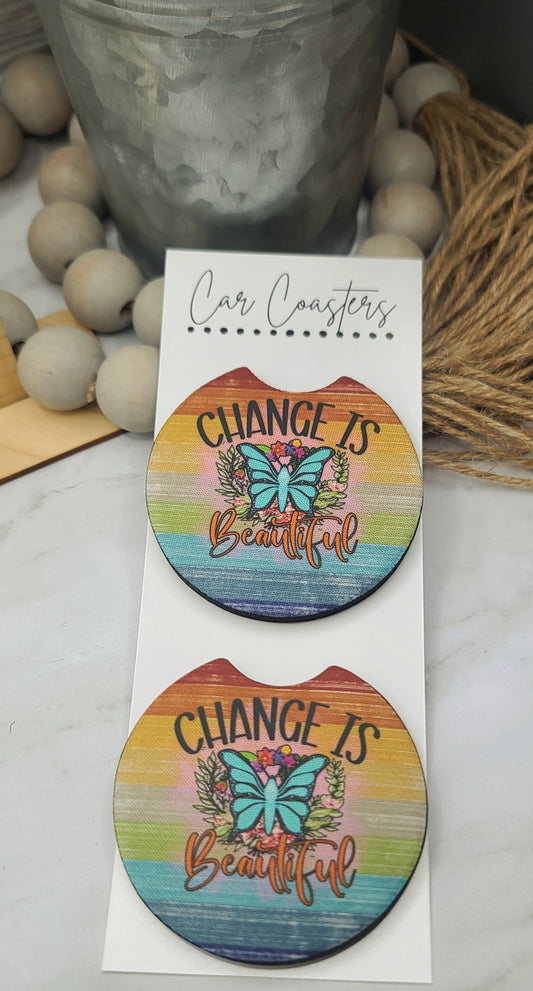 Change Is Beautiful Car Coasters