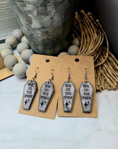Here Lies Your Opinion Tombstone Earrings