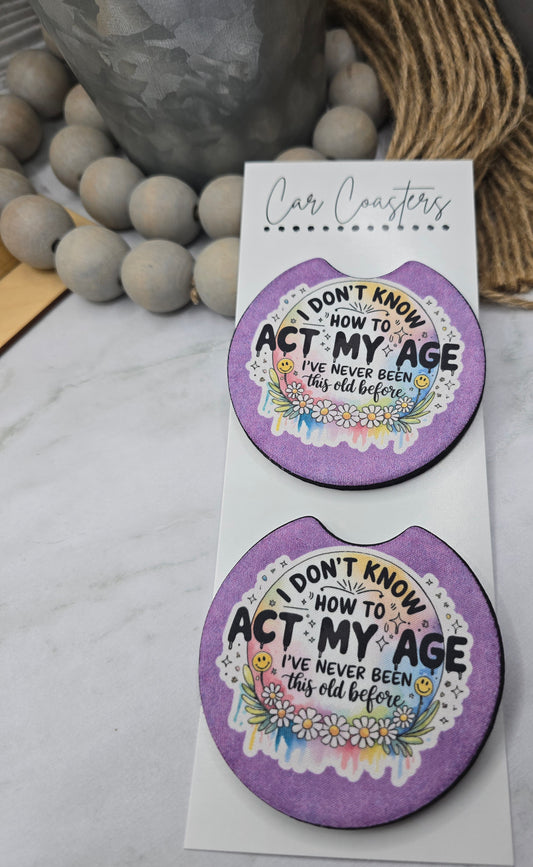 Act My Age Car Coasters
