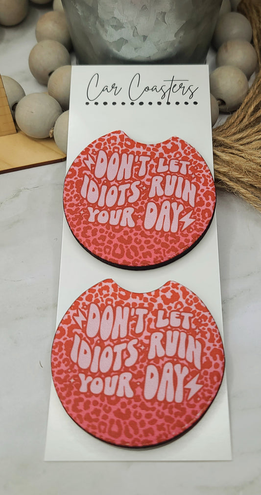 Ruin Your Day Car Coasters